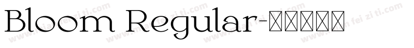 Bloom Regular字体转换